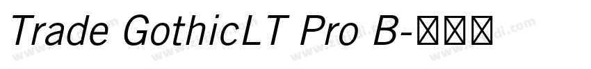 Trade GothicLT Pro B字体转换
